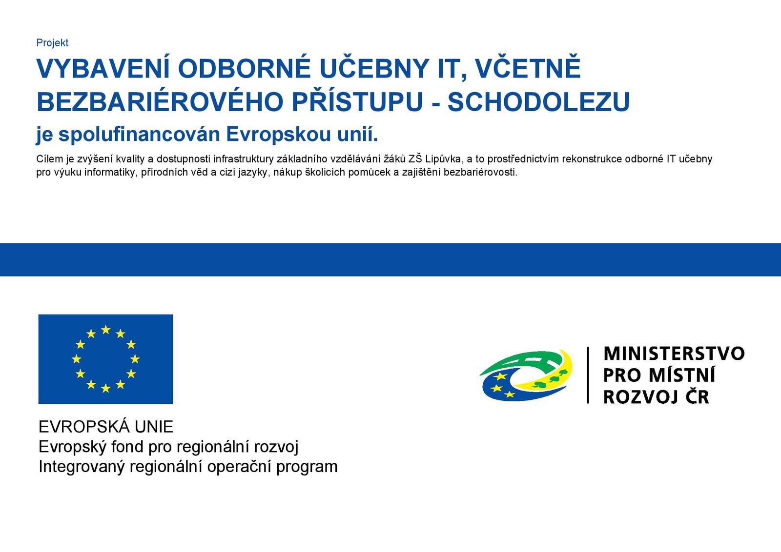 Projekt odborné učebny IT včetně schodolezu